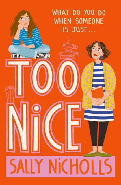 Too Nice by Sally Nicholls (Paperback Book)
