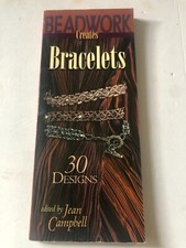 Beadwork Creates Bracelets - 30 Designs edited by Jean Campbell