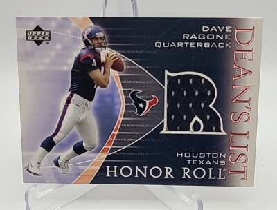 2003 Upper Deck Honor Roll Dean s List Jersey Relic Dave Ragone #DL-DR TEXANS 