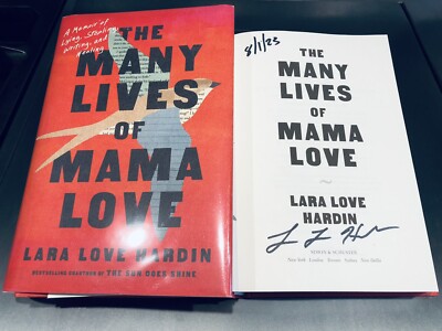 The Many Lives of Mama Love SIGNED & DATED Lara Love Hardin 1st/1st Oprah's Book