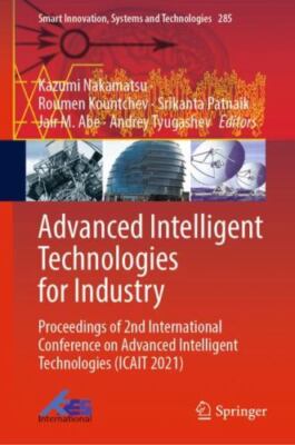 Advanced Intelligent Technologies for Industry : Proceedings of 2nd Internati...
