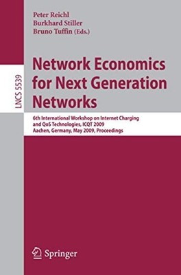 Network Economics for Next Generation Networks: 6th Int - Paperback NEW Burkhard