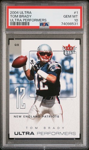 2004 Ultra Ultra Performers Tom Brady #1 PSA 10