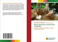 ÓLeos Essenciais E Oleoresinas De Plantas Ana Claudia Granato Malpass (U. A.)