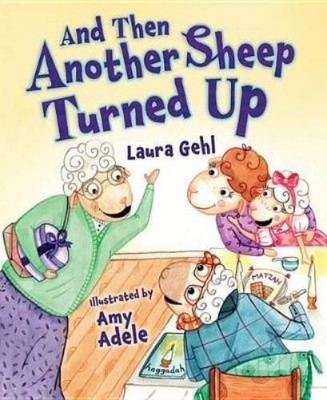 Laura Gehl And Then Another Sheep Turned Up (Taschenbuch)
