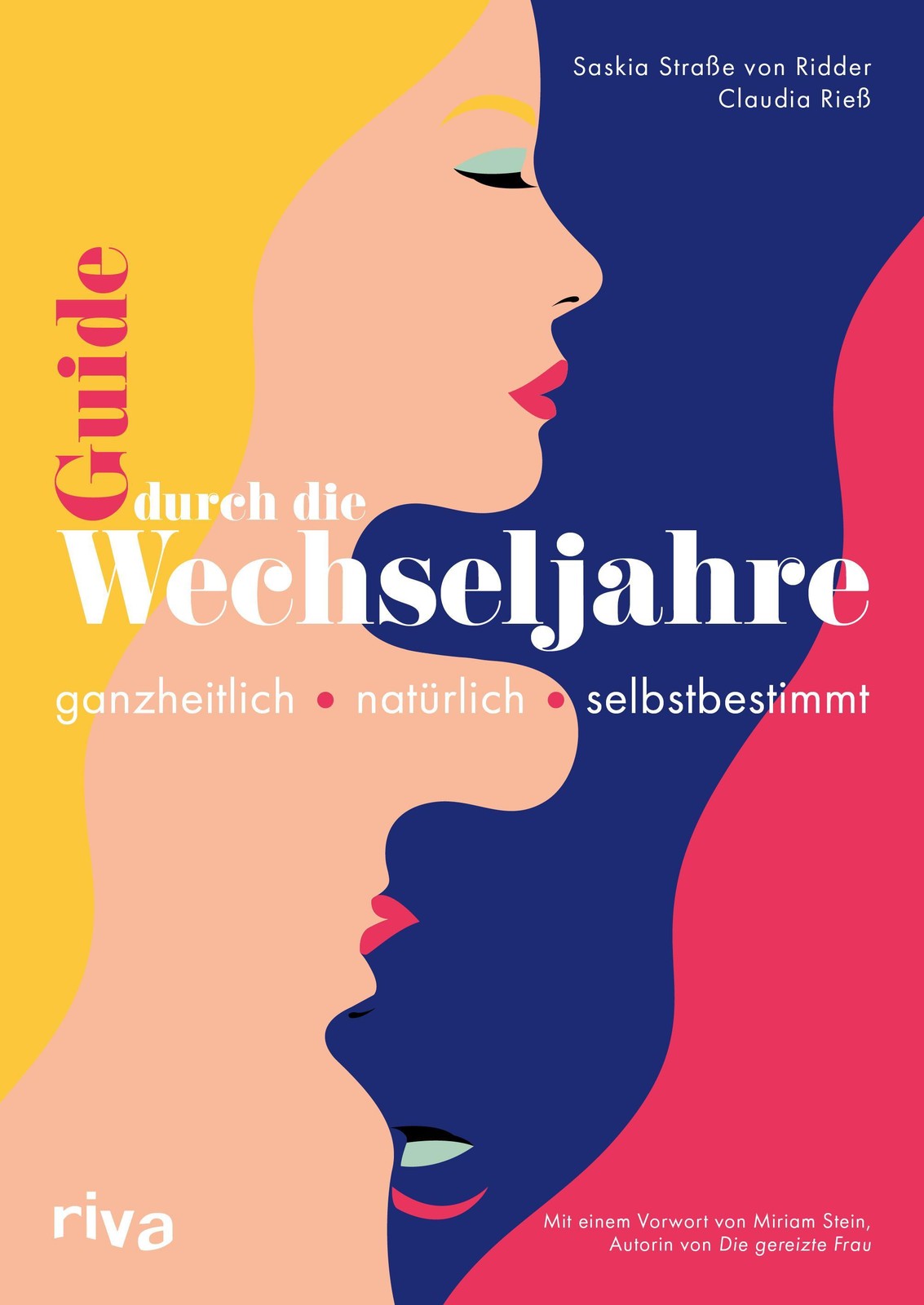 Guide durch die Wechseljahre Claudia Rieß