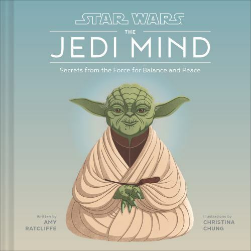 Star Wars: The Jedi Mind: Secrets From the- hardcover, Amy Ratcliffe, 1797205935