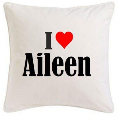 KISSENBEZUG I LOVE AILEEN 40CMX40CM AUS MIKROFASER