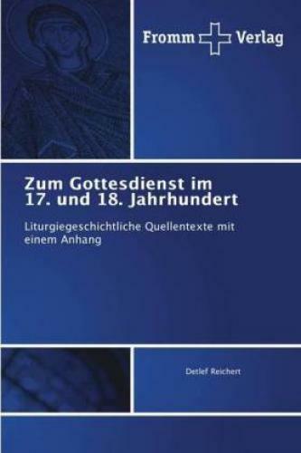Thumbnail - Zum Gottesdienst 17. Und 18. Jahrhundert Liturgiegeschichtliche