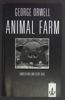 George Orwell Animal Farm. Annotations and Study Aids. von Ziegesar, Margaret: