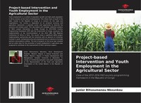 Junior Bitsoumanou Nkounkou | Project-Based Intervention And Youth Employment...