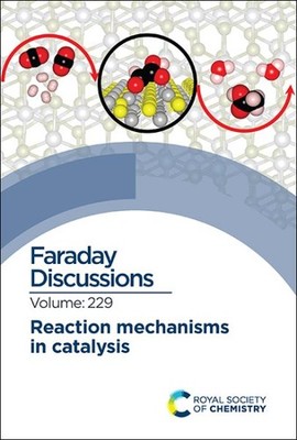 Reaction Mechanisms in Catalysis : Faraday Discussion, Hardcover by Royal Soc...