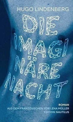 Die imaginäre Nacht: Roman Buch Edition Nautilus GmbH