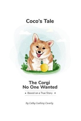 Coco's Tale: The Corgi No One Wanted (B&W) by Hina Hanan (English) Paperback Boo