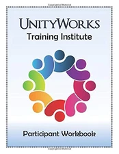 UnityWorks Training Institute: Part..., Gottlieb, Dr. R