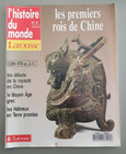 MAGAZINE - LAROUSSE - L'HISTOIRE DU MONDE 8 - LES PREMIERS ROIS DE CHINE