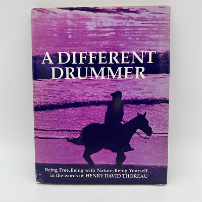 A Different Drummer Selections by Henry David Thoreau Edited Kermit Farnsworth