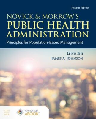 Novick & Morrow's Public Health Administration : Principles for Population-Based