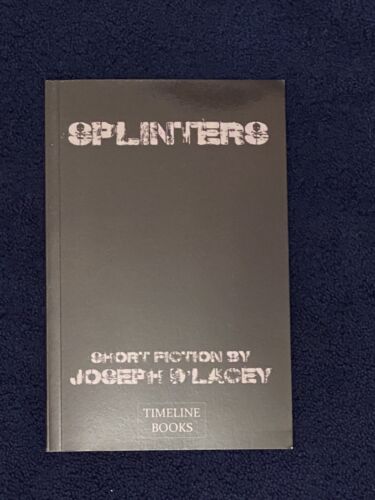 Splinters By Joseph D’Lacey - Picture 1 of 2