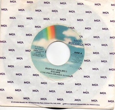 RUPERT HOLMES - ESCAPE(THE PINA COLADA SONG) / DROP IT          (M-)