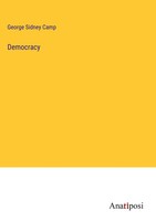 George Sidney Camp | Democracy | Buch | Englisch (2023) | Gebunden