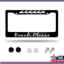Beach Please License Plate Frame Metal Aluminum 2 Holes Screw Caps 12x6 Inch Beach Please License Plate Frame Metal Aluminum 2 Holes Screw Caps 12x6 Inch