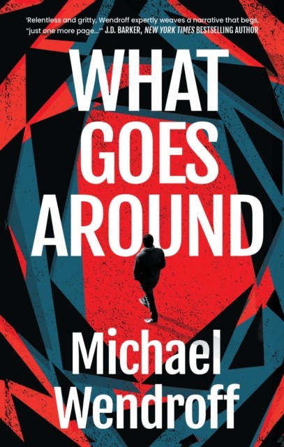 What Goes Around by Michael Wendroff (Hardback Book)