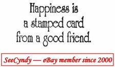 HAPPINESS IS A STAMPED CARD - FREE SHIPPING OFFER - New Unmounted Rubber Stamp