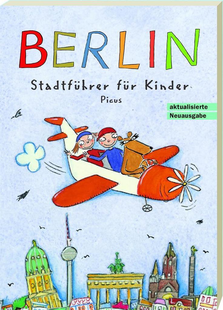 Thumbnail - Berlin. Stadtführer Für Kinder | Joscha Remus | 2017 | Deutsch