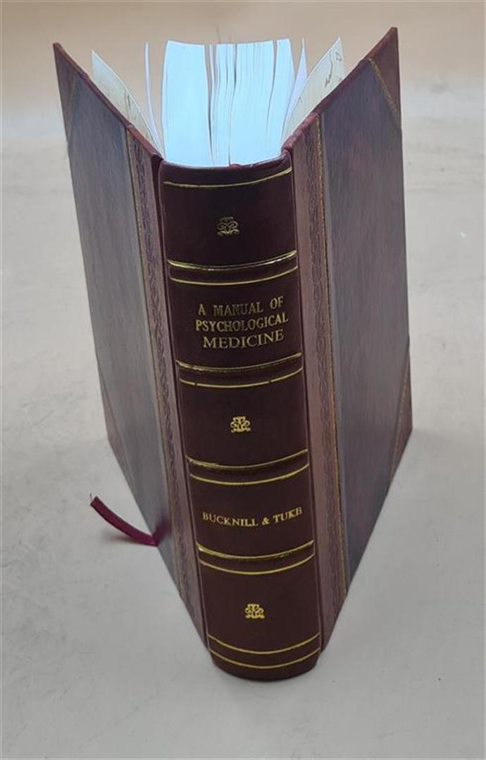 Psychological Medicine Manual: History & Nosology – Leather Bound Edition