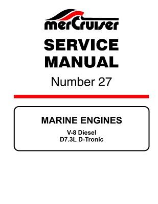 Mercruiser Mercury #27 Marine Engines V-8 Diesel D7.3L D-Tronic Service Manual