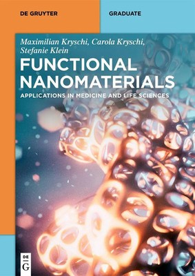 Functional Nanomaterials Applications in Medicine and Life Sciences Taschenbuch