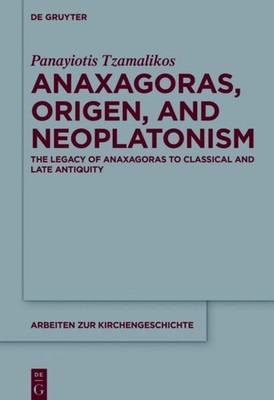 Anaxagoras, Origen, and Neoplatonism: