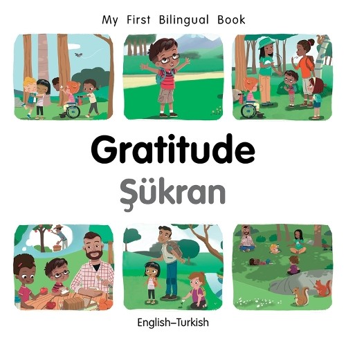 My First Bilingual BookGratitude (EnglishTurkish) by Manuela ... - 9781785089800