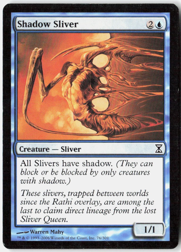 Magic - Shadow Sliver Time Spiral [TSP - 76] NM Common