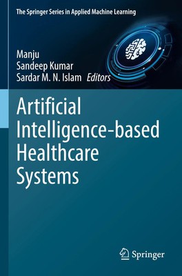 Manju (u. a.) | Artificial Intelligence-based Healthcare Systems | Taschenbuch