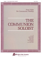 Communion Soloist 8 Vocal Solos Christian Worship Sheet Music Fred Bock Book