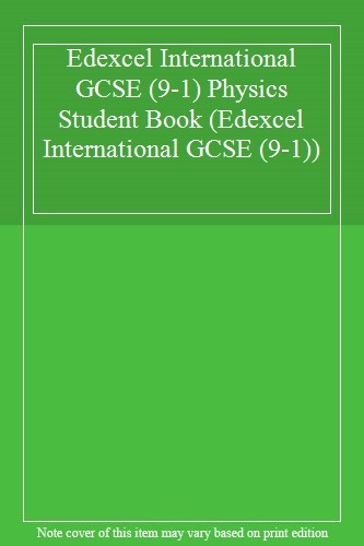 Edexcel International GCSE (9-1) Physics Student Book (Edexcel I