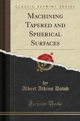 Machining Tapered and Spherical Surfaces (Classic