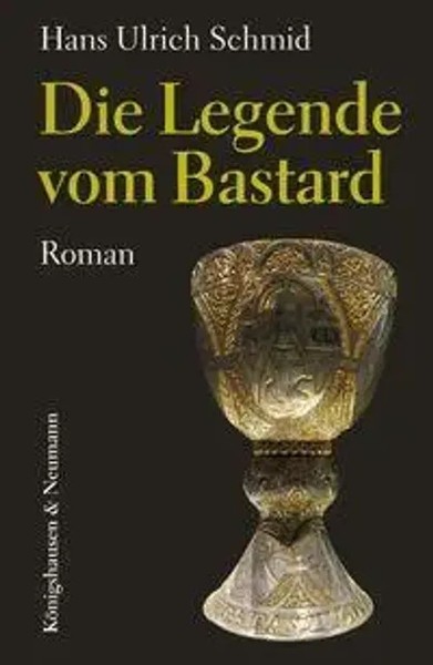 Hans Ulrich Schmid | Die Legende Vom Bastard | Taschenbuch | Deutsch (2026)-image