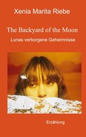 The Backyard Of The Moon (Buch)