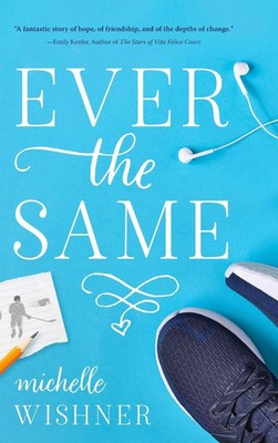 Ever the Same | Michelle Wishner | Buch | Englisch | 2024 | Koehler Books
