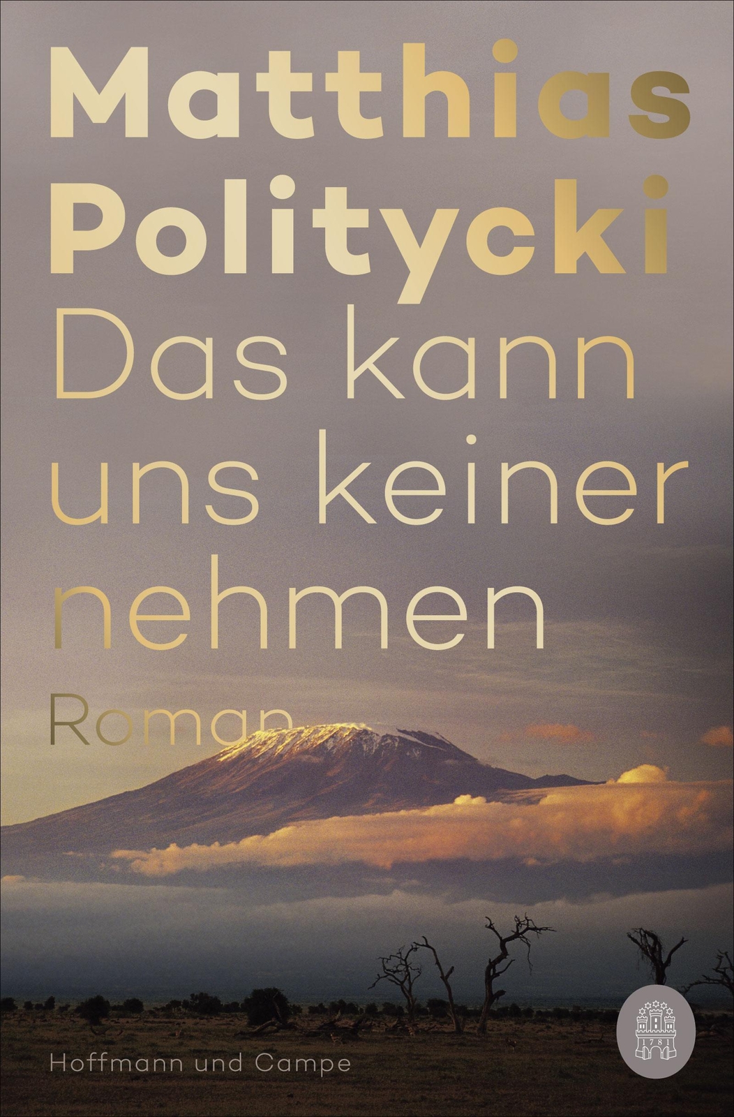 Thumbnail - Das Kann Uns Keiner Nehmen, Matthias Politycki