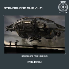 STAR CITIZEN - ANVIL PALADIN - LTI - CCU'd - (Lifetime Insurance)