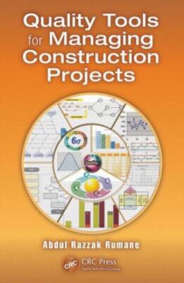 Quality Tools For Managing Construction Projects