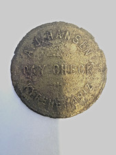 KYRENE, ARIZONA TOKEN - A.J. HANEN PAY CHECK GF $1 IN MERCHANDISE RARITY 9- $500