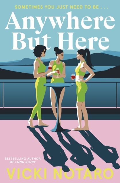Anywhere but Here by Vicki Notaro Paperback