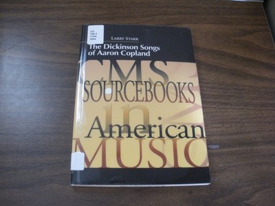 The Dickinson Songs of Aaron Copland (CMS SOURCEBOOKS IN AMERICAN MUSIC)