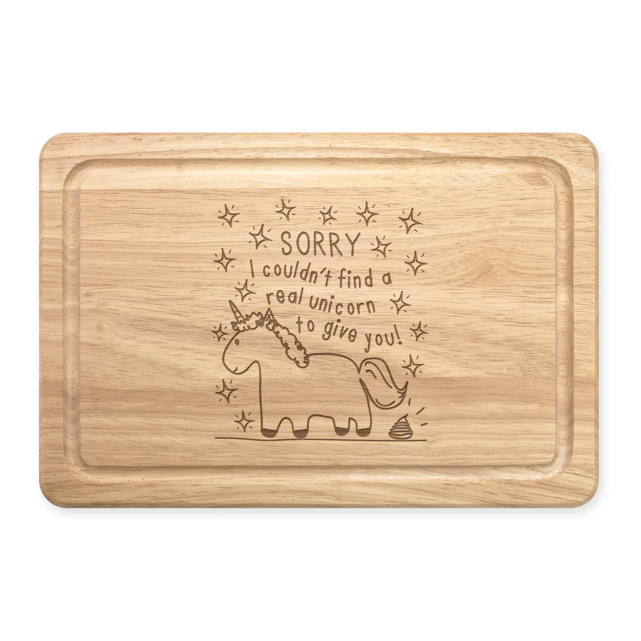 Sorry I Couldn't Find A Real Unicorn Rectangular Wooden Chopping Board -Funny