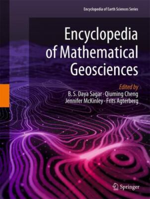 Encyclopedia of Mathematical Geosciences (Encyclopedia of Earth Sciences Series)